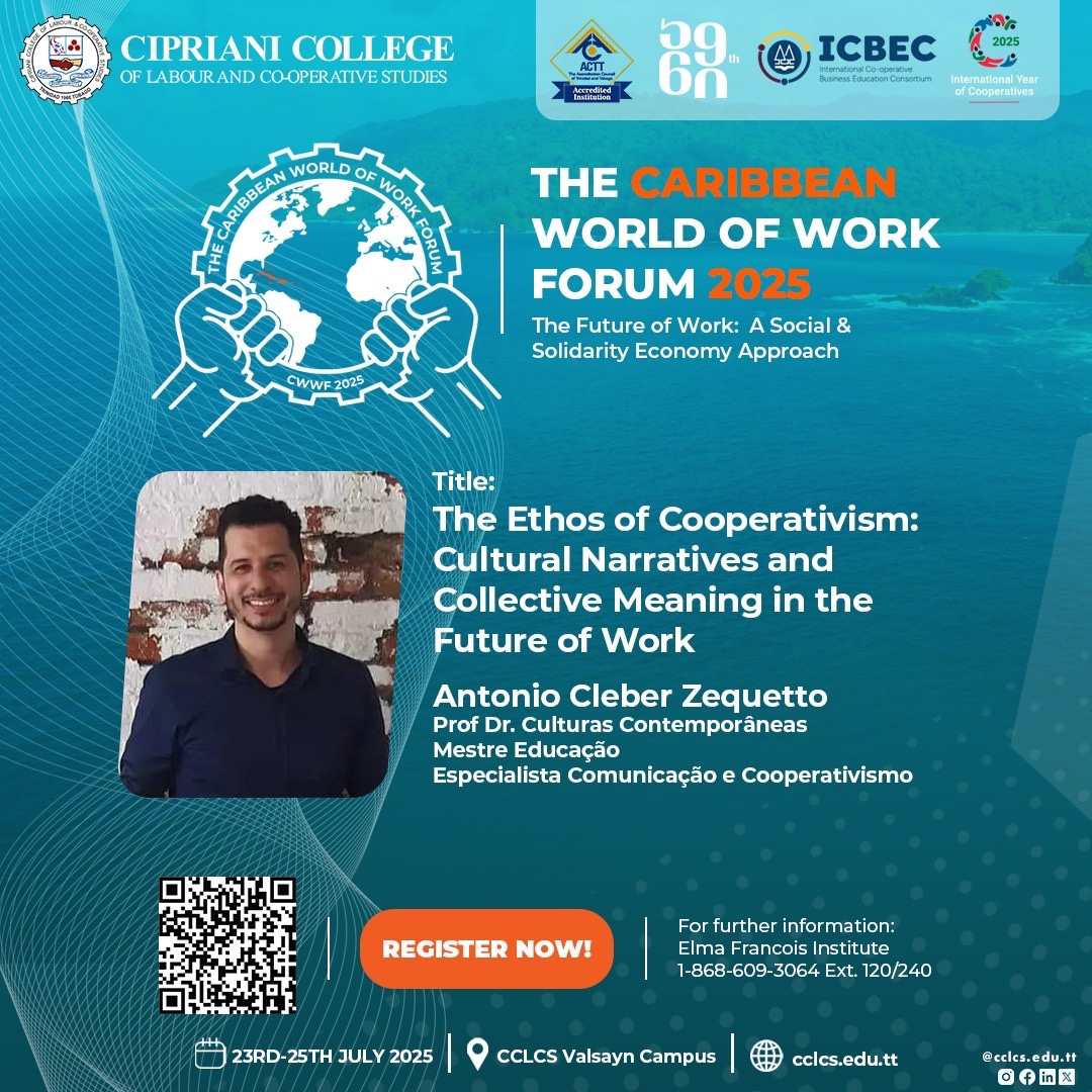 Arte oficial do Cipriani College anunciando a participação de Antonio Cleber Zequetto no Caribbean World of Work Forum 2025